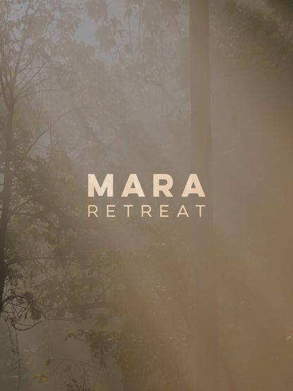 MARA Retreat // 18th May 2024